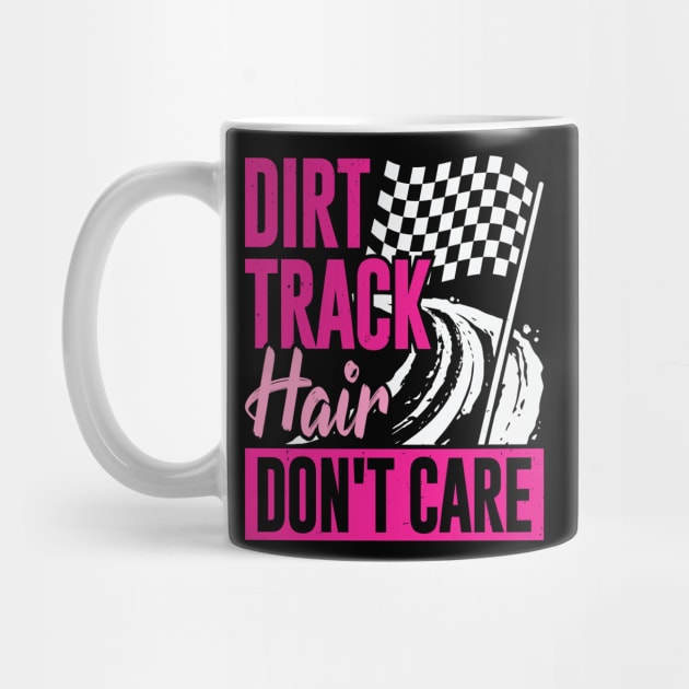 Dirt Track Hair Don't Care by Dolde08